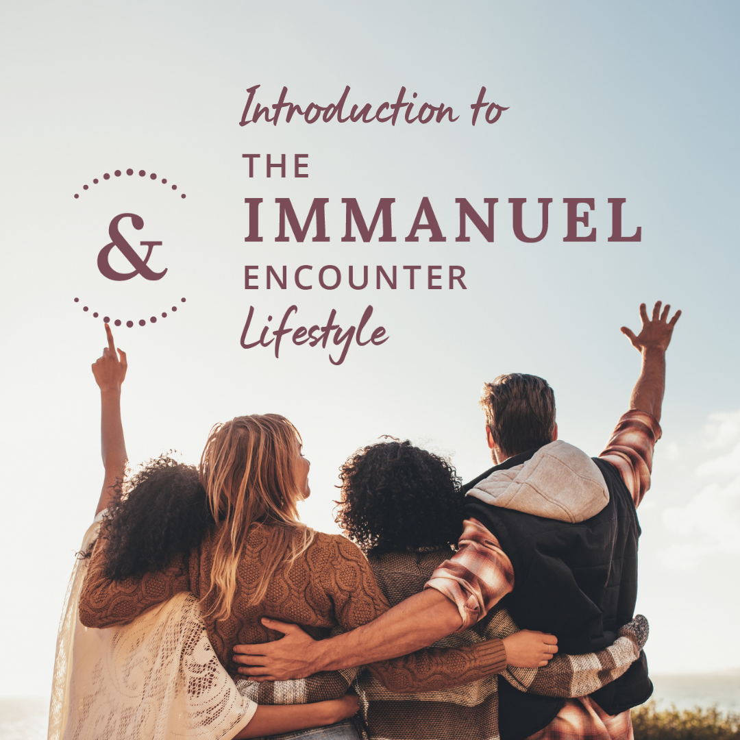 Introduction to the Immanuel Lifestyle